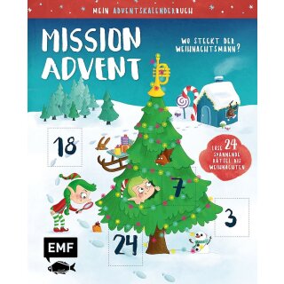 Mein Adventskalender-Buch: Mission Advent - Wo steckt der Weihnachtsmann?