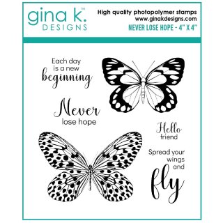 Gina K. Designs Stamp- Never Lose Hope- Butterfly