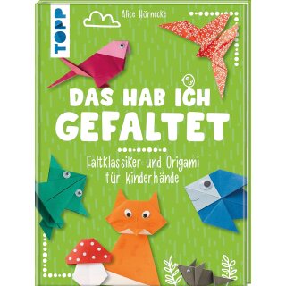 Das hab ich gefaltet