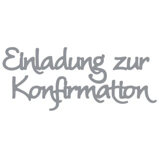 Klebeschrift "Einladung z. Konfirmation", silber, 10x23cm, Spiegelfolie